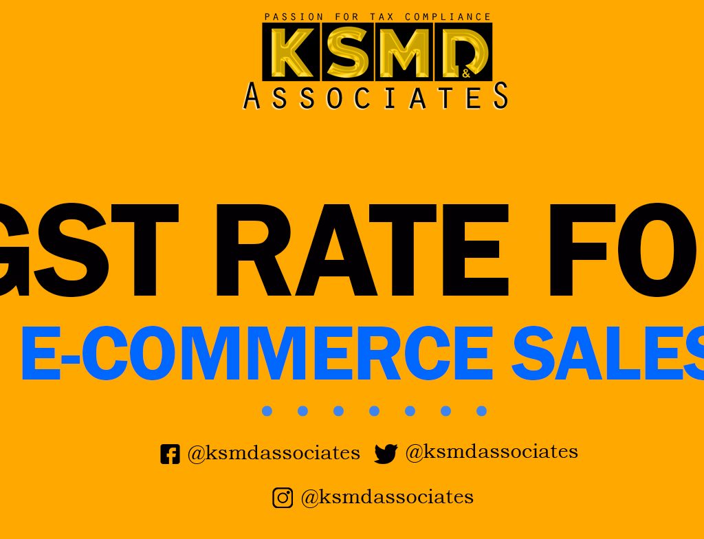 GST Rate On E-commerce Sales - 2023 | KSMD & Associates
